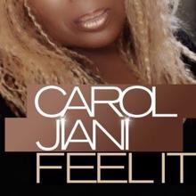 Carol Jiani: Feel It (Frenk DJ Remix)
