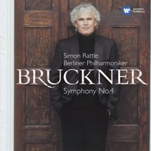 Sir Simon Rattle: Bruckner: Symphony No. 4 in E-Flat Major, WAB 104 "Romantic": III. Scherzo. Bewegt - Trio. Nicht zu schnell (1884 Version)