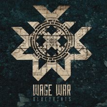 Wage War: Basic Hate