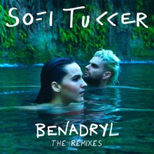 Sofi Tukker: Benadryl (The Remixes)