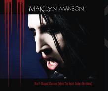 Marilyn Manson: Heart-Shaped Glasses (When The Heart Guides The Hand)