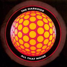 The Darkside: All That Noise