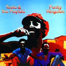 Toots & The Maytals: Louie Louie