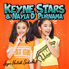 Keyne Stars & Nayla D Purnama: Lagu Untuk Sahabat