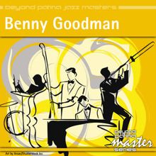 Benny Goodman: I Can't Give You Anything But Love, Baby (Benny Goodman)