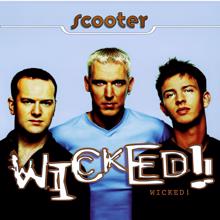 Scooter: Wicked!