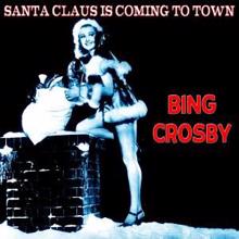 Bing Crosby: Adeste Fideles (O' Come All Ye Faithful) [Remastered]