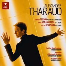 Alexandre Tharaud: Pesson, Abrahamsen & Strasnoy: Piano Concertos