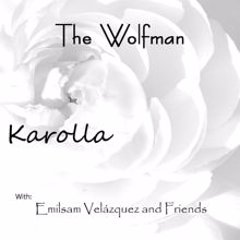 The Wolfman: Karolla