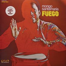 Mongo Santamaría: Fuego