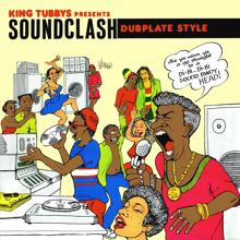 Various Artists: King Tubbys Presents: Soundclash Dubplate Style