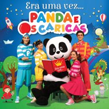 Panda e Os Caricas: Era Uma Vez... Panda E Os Caricas