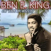 Ben E. King: On the Horizon (Remastered)