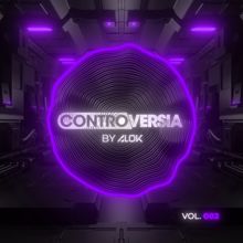 Alok: CONTROVERSIA by Alok Vol. 002