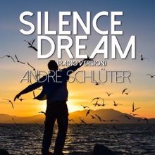 André Schlüter: Silence Dream (Radio Version)