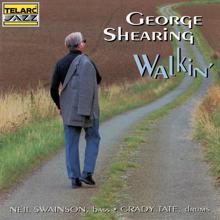 George Shearing: Walkin' (Live At The Blue Note, New York City, NY / February 27-29, 1992)