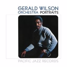 Gerald Wilson Orchestra: Portraits