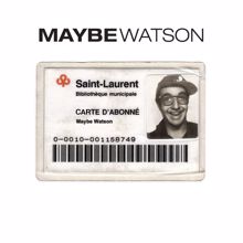 Maybe Watson: St-Laurent