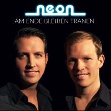 Neón: Am Ende bleiben Tränen