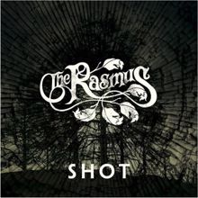 The Rasmus: Shot (Live)