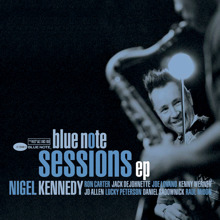 Nigel Kennedy: Blue Note Sessions EP
