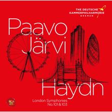 Paavo Järvi & Deutsche Kammerphilharmonie Bremen: Haydn: London Symphonies Vol.1 Symphonies No. 101 "The Clock" & No. 103 "Drum Roll" (Haydn: London Symphonies Vol.1 Symphonies No. 101 "The Clock" & No. 103 "Drum Roll")
