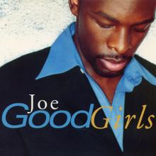 Joe: Good Girls