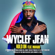 Wyclef Jean: Hold On (Single Version featuring Mavado)