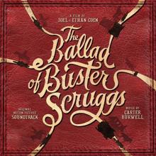 Carter Burwell: The Ballad of Buster Scruggs (Original Motion Picture Soundtrack)