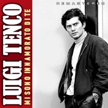 Luigi Tenco: Mi sono innamorato di te (Remastered)