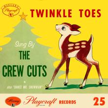 The Crew Cuts: Twinkle Toes