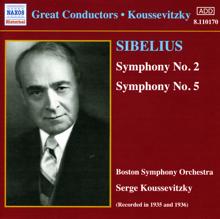 Boston Symphony Orchestra: SIBELIUS: Symphonies Nos. 2 and 5 (Koussevitzky) (1935-1936)