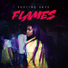Justine Skye: Flames