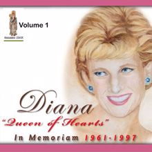 Various Artists: Diana "Queen of Hearts". In Memoriam 1961-1997, Volume # 1