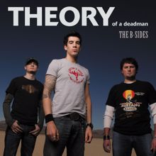 Theory Of A Deadman: What's Your Name