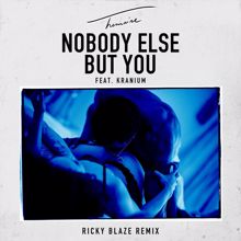 Trey Songz: Nobody Else But You (feat. Kranium) (Ricky Blaze Remix)