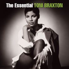 Toni Braxton: Just Be A Man About It
