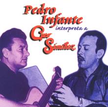 Pedro Infante: Puro amor