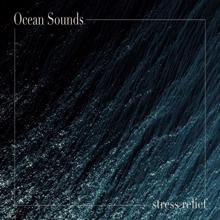 Ocean Sounds: Stress Relief