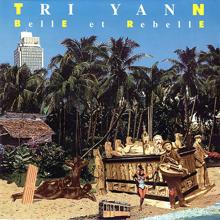 Tri Yann: Produced And Bottled In Nantes