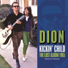 Dion: Kickin' Child