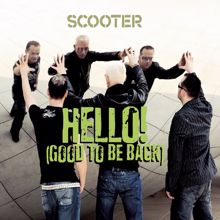 Scooter: Hello! (Good To Be Back)