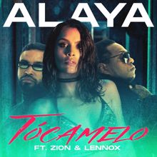 ALAYA: Tócamelo (feat. Zion & Lennox)