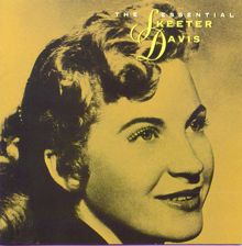 Skeeter Davis: What Does It Take (To Keep a Man Like You Satisfied)