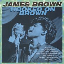James Brown: Hooked On Brown