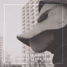 Entetainment: WAS GESTERN WAR