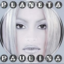 Paulina Rubio: Planeta Paulina