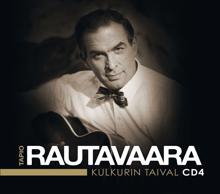 Tapio Rautavaara: Minun onneni (Versio 1)