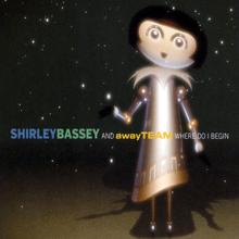 Shirley Bassey: Where Do I Begin [Away Team Remix] (Away Team Remix)