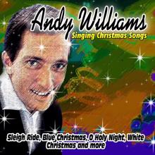 ANDY WILLIAMS: I Saw Mommy Kissing Santa Claus